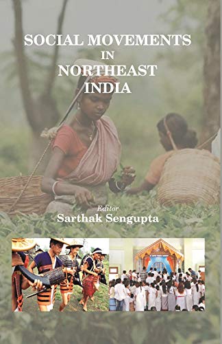 Stock image for Social Movements in Northeast India for sale by Books Puddle