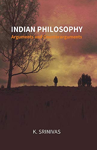 Imagen de archivo de Indian Philosophy: Arguments and Counterarguments a la venta por Books Puddle