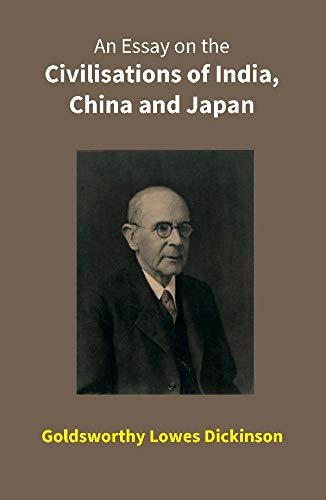 Stock image for An Essay on the Civilisations of India, China and Japan for sale by Books Puddle