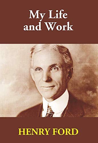 9788121217460: My Life and Work [Paperback] Henry Ford