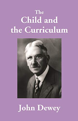 9788121217774: The Child and the Curriculum