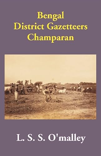 Stock image for Bengal District Gazetteers Champaran for sale by Books Puddle