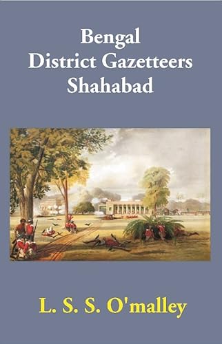 Stock image for Bengal District Gazetteers Shahabad for sale by Books Puddle