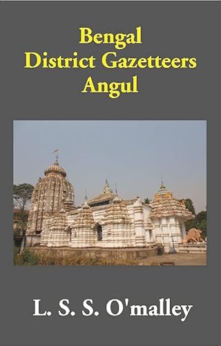 Stock image for Bengal District Gazetteers Angul for sale by Books Puddle