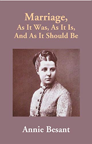 9788121219099: Marriage, As It Was, As It Is, And As It Should Be [Unknown Binding] Annie Besant