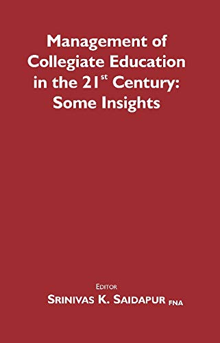 Beispielbild fr Management of Collegiate Education in the 21st Century: Some Insights zum Verkauf von Books Puddle