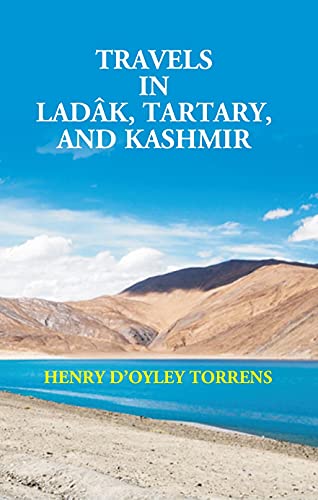 9788121220088: Travels in Ladk, Tartary, and Kashmir