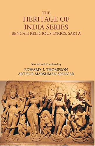 9788121220941: The Heritage Of India Series, Bengali Religious Lyrics, Sakta
