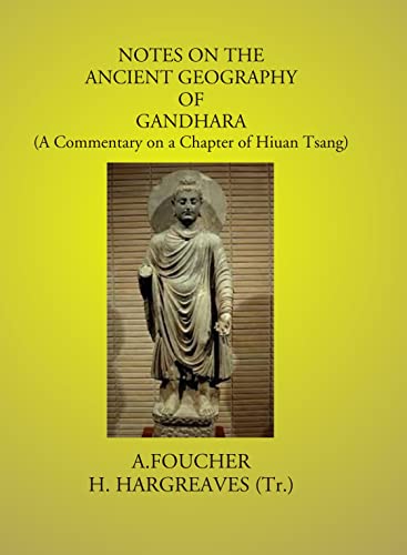 Imagen de archivo de Notes On The Ancient Geography Of Gandhara a la venta por Books Puddle