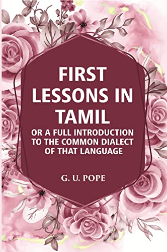 Imagen de archivo de First Lessons In Tamil a la venta por Books Puddle