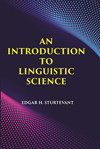 Stock image for AN INTRODUCTION TO LINGUISTIC SCIENCE for sale by Books Puddle