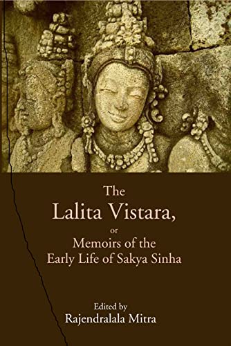 Beispielbild fr The Lalita Vistara, or Memoirs of the Early Life of Sakya Sinha zum Verkauf von Books Puddle