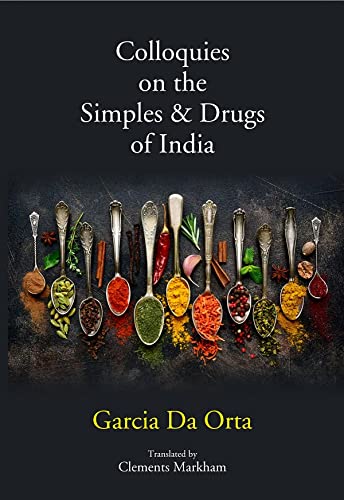Imagen de archivo de Colloquies on the Simples & Drugs of India a la venta por Books Puddle