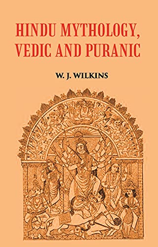 Beispielbild fr HINDU MYTHOLOGY, VEDIC AND PURANIC zum Verkauf von Books Puddle