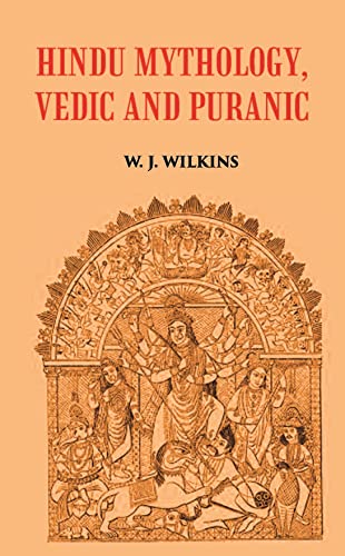 Beispielbild fr HINDU MYTHOLOGY, VEDIC AND PURANIC zum Verkauf von Books Puddle