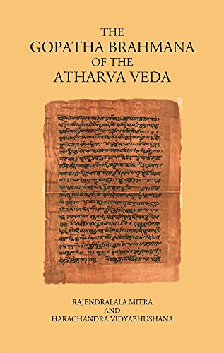 Stock image for THE GOPATHA BRAHMANA OF THE ATHARVA VEDA for sale by Books Puddle