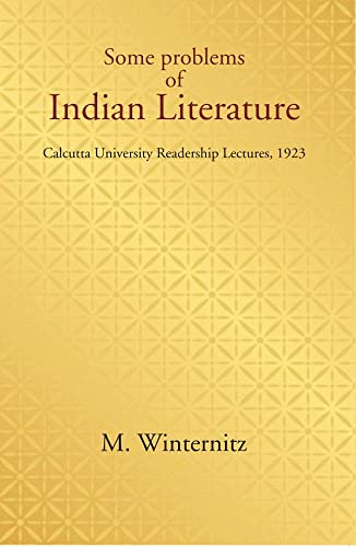 9788121225991: Some problems of Indian Literature: Calcutta University Readership Lectures, 1923