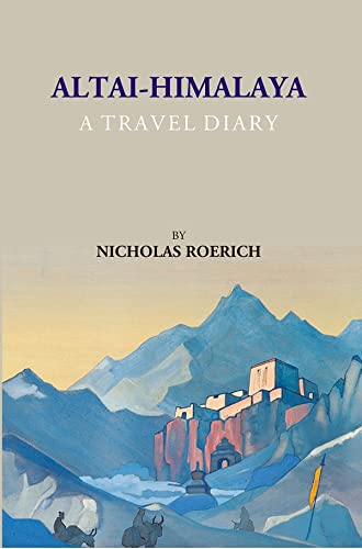 9788121228992: Altai--Himalaya : A Travel Diary