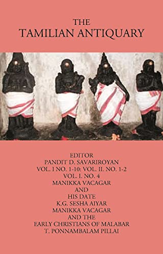 Imagen de archivo de T.A. - Vol.1 Pt. 4 - Manikkavacagar and his Date, 2 - Manikkavacagar and the Early Christians of Malabar a la venta por Books Puddle