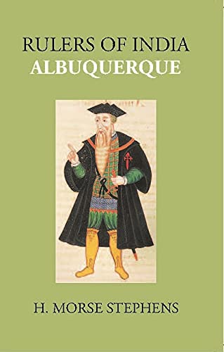 Stock image for Albuquerque and the Early Portuguese Settlement in India for sale by Books Puddle