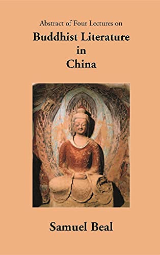 9788121231862: Abstract Of Four Lectures On Buddhist Literature In China [Hardcover]