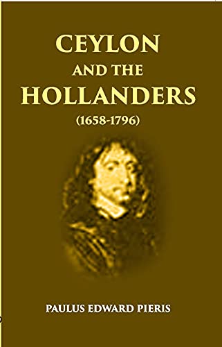 Stock image for Ceylon and the Hollanders (1658-1790) for sale by Books Puddle