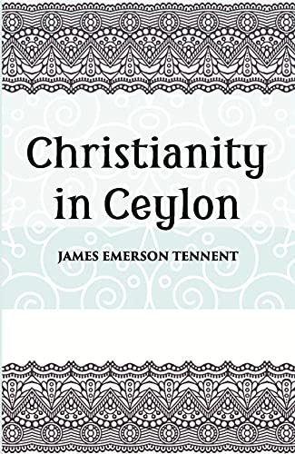 Beispielbild fr Christianity in Ceylon zum Verkauf von Books Puddle