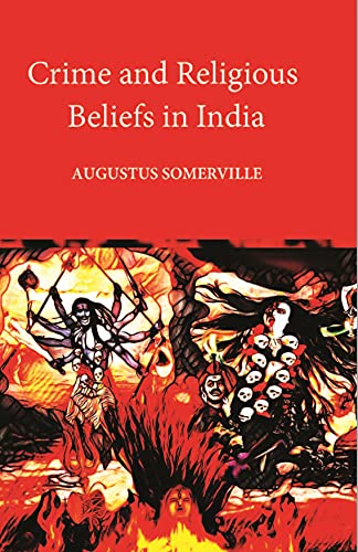 Stock image for Crime and Religious Beliefs in India for sale by Books Puddle