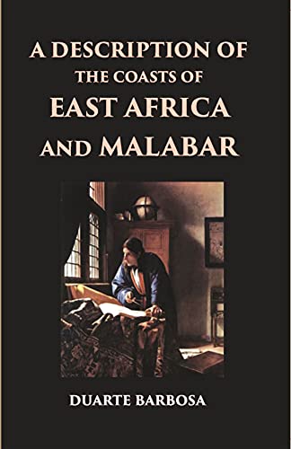 Stock image for Description of the Coasts of East Africa and Malabar in the Beginning of the Sixteenth Century for sale by Books Puddle