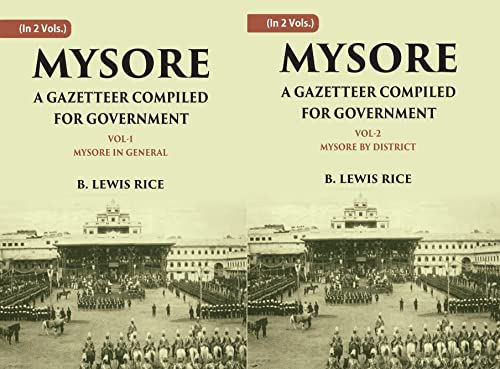 Imagen de archivo de Gazetteer of Mysore - 2 Vols. (Vol. 1: Mysore in general, Vol. 2: Mysore by district ) a la venta por Books Puddle