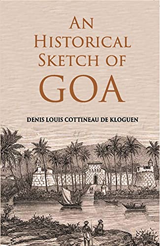 Stock image for Historical Sketch of Goa for sale by Books Puddle