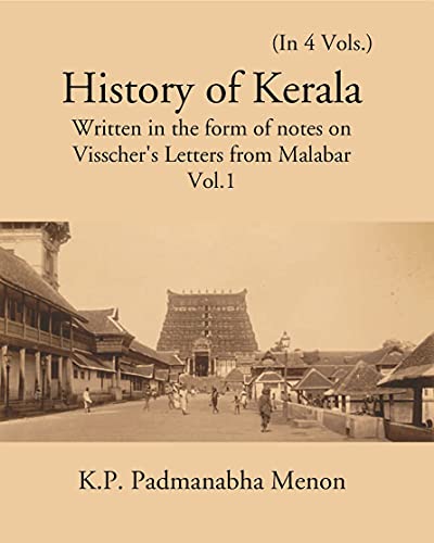 Stock image for History of Kerala - History of Kerala written in the from of notes on Visscher's - 4 Vols. for sale by Books Puddle