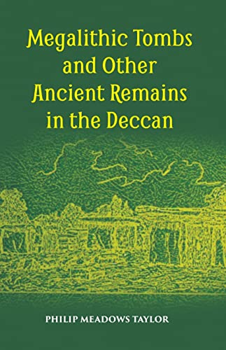 Stock image for Megalithic Tombs and Other Ancient Remains in the Deccan for sale by Books Puddle