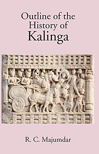 9788121238670: Outline of the History of Kalinga