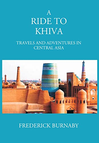 9788121239578: A Ride To Khiva: Travels And Adventures In Central Asia