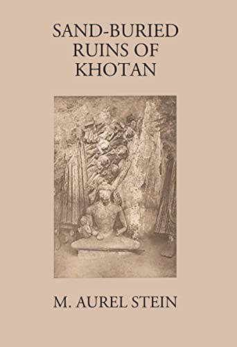 Imagen de archivo de Sand-Buried Ruins of Khotan a la venta por Books Puddle