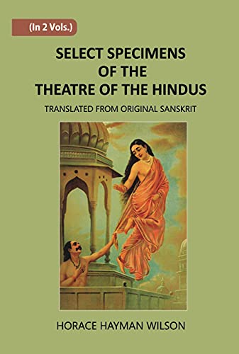 9788121239912: Select Specimens Of The Theatre Of The Hindus Volume 2 Vols. Set