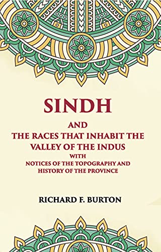 Stock image for Sindh and the Races that Inhabit the valley of the Indus for sale by Books Puddle