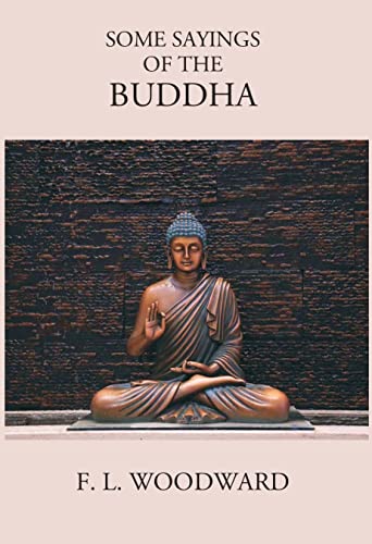 Imagen de archivo de Some Sayings of the Buddha a la venta por Books Puddle