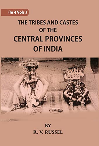 Beispielbild fr Tribes and Castes of the Central Provinces of India - 4 Vols. zum Verkauf von WorldofBooks