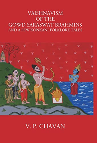 Stock image for Vishnavism of the Gowd Saraswat Brahmins and a Few Konkani Folklore Tales for sale by Books Puddle