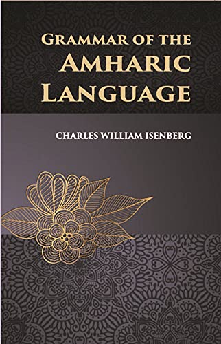 9788121243865: Grammar Of The Amharic Language [Hardcover]
