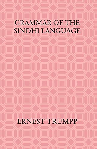 Stock image for Grammar of the Sindhi Language for sale by Books Puddle