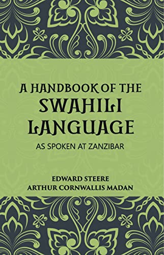 Stock image for Handbook of Swahili Language (Part - I : Swahili Handbook, Part - II: Swahili English Vocabulary) for sale by Books Puddle