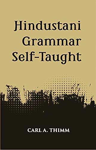 Beispielbild fr Hindustani Grammar Self Taught zum Verkauf von Books Puddle