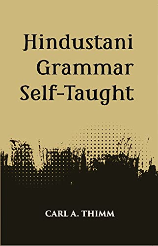 Imagen de archivo de Hindustani Grammar Self Taught a la venta por Books Puddle