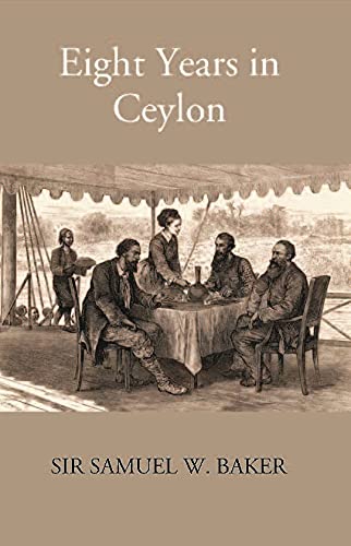 Stock image for Eight Years In Ceylon for sale by Books Puddle