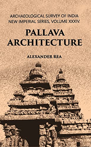 9788121246217: Pallava Architecture [Hardcover]
