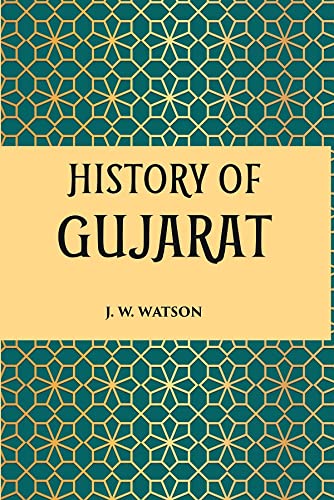 Imagen de archivo de History of Gujarat (Musalman Period, A.D. 1297-1760) a la venta por Books Puddle