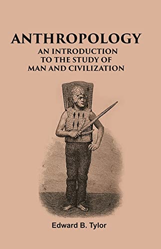 Stock image for Anthropology: an Introduction to the Study of Man and Civilization for sale by Books Puddle